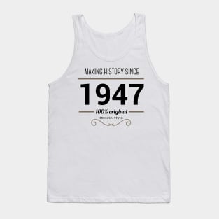 Making history since 1947 Tank Top